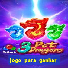 jogo para ganhar dinheiro sem pagar